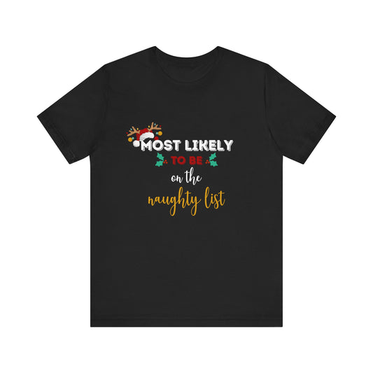 Most Likely to avoid doing the dishes after dinner Funny Christmas T-Shirt for the Whole Family